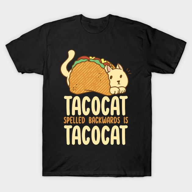 Tacocat Spelled Backwards Is Tacocat T-Shirt by Dojaja